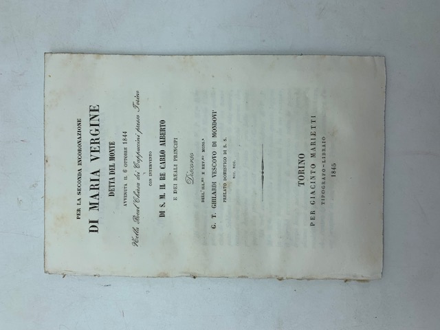 Per la seconda incoronazione di Maria Vergine detta del Monte avvenuta il 6 ottobre 1844 nella real chiesa dei Cappuccini presso Torino